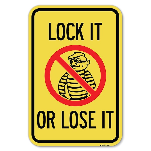 Signmission Safety Sign, 12 in Height, Aluminum, 23881 A-1218-23881 - main